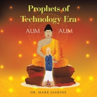 Prophets of Technology Era 1665771755 Book Cover