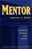 Mentor: Guiding the Journey of Adult Learners 0787940720 Book Cover