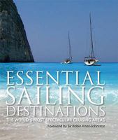 Essential Sailing Destinations. 0749572108 Book Cover