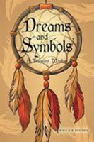 Dreams and Symbols: A Transient Window 1643506684 Book Cover