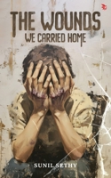 The Wounds We Carried Home 8199537655 Book Cover
