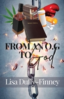 From An O.G. To God 1685247857 Book Cover