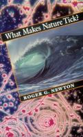 What Makes Nature Tick? 0674950828 Book Cover
