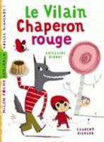Le vilain chaperon rouge 2745961608 Book Cover