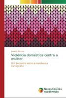 Violência doméstica contra a mulher 6139737540 Book Cover
