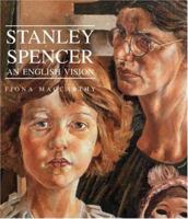 Stanley Spencer: An English Vision 0300073372 Book Cover