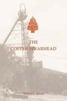 The Copper Spearhead 1587369672 Book Cover