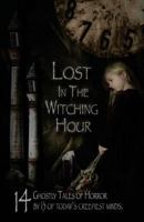 Lost in the Witching Hour 069227863X Book Cover