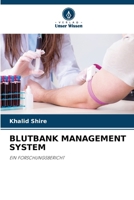 Blutbank Management System (German Edition) 6209877699 Book Cover