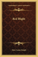 Red Blight 0548439869 Book Cover