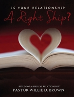Is Your Relationship a RIGHTship? 1630506702 Book Cover