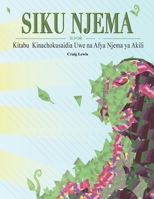 Siku Njema - Kitabu Kinachokusaidia Uwe na Afya Njema ya Akili 179480109X Book Cover