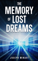 The Memory of Lost Dreams B0FBMFKSGH Book Cover