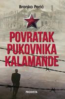 Povratak Pukovnika Kalamande 8607020609 Book Cover