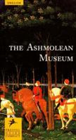 The Ashmolean Museum Oxford (Prestel Museum Guides) 379132330X Book Cover