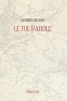 Le tue parole (Italian Edition) B0FBM8BXCT Book Cover