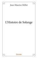 L'Histoire de Solange (French Edition) 2414190205 Book Cover