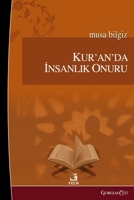 Human Dignity in the Quran (Turkish Edition) 1463249071 Book Cover