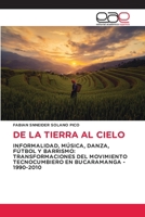 de la Tierra Al Cielo (Spanish Edition) 6139403553 Book Cover