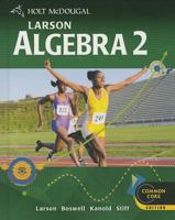 Holt McDougal Larson Algebra 2: Student Edition 2012 0547647158 Book Cover