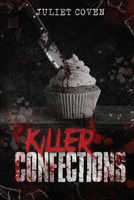 Killer Confections: A Dark Romance Novel (Syndicate Killers) B0F9WJ114G Book Cover