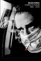 Complete Poems: 1985 - 2025 B0GHRXZJL6 Book Cover