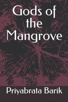 Gods of the Mangrove B0GNZQ7F8K Book Cover