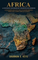 Africa: A Continent Governed by Unscrupulous Morons B0DSR3NTH1 Book Cover