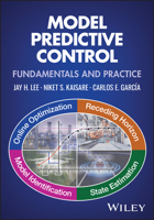Model Predictive Control: Fundamentals and Practice 1394333293 Book Cover