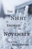 The Night It Snowed in November 1535549009 Book Cover