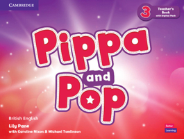 Pippa and Pop Level 3 Teacher's Book with Digital Pack British English 1108928501 Book Cover