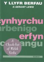 Y Llyfr Berfau =: A Check-List of Welsh Verbs 1859021387 Book Cover