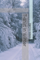 T-shirt in Winter B0DM2KPDL6 Book Cover
