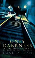 Only Darkness 0006513158 Book Cover