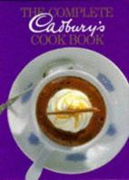 Cadbury's Complete Chocolate Cookbook 1851527737 Book Cover