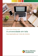 A universidade em tela 613971768X Book Cover