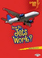 How Do Jets Work? 1467707864 Book Cover