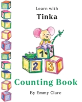 Learn with Tinka : Counting Book B0C1J56K5S Book Cover