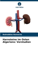 Harnsteine im Osten Algeriens: Vorstudien (German Edition) 6209586589 Book Cover