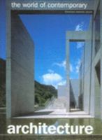 The World of Contemporary Architecture 3829035640 Book Cover