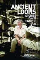 Ancient Loons: Stories Pingree Told Me 1466501111 Book Cover
