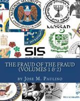 The Fraud Of The Fraud (Volumes 1 & 2) 1460997263 Book Cover