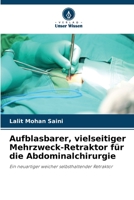 Aufblasbarer, vielseitiger Mehrzweck-Retraktor für die Abdominalchirurgie 6205724146 Book Cover