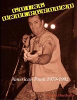 Going Underground: American Punk, 1979-1992 0974733512 Book Cover