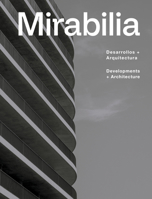 Mirabilia: Desarrollos + Arquitectura/Developments + Architecture 1964490189 Book Cover