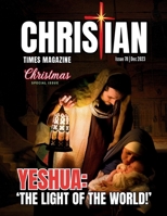 Christian Times Magazine Issue 78 B0CQ1547VM Book Cover