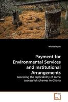 Payment for Environmental Services and Institutional Arrangements 3639190513 Book Cover
