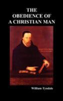 Obedience of a Christian Man and How Christian Rulers Ought to Govern 1789431778 Book Cover