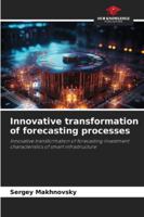 Innovative transformation of forecasting processes 6209260926 Book Cover