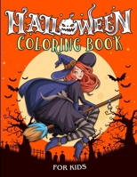 Halloween Coloring Book for Kids: Spooky, Fun & Magical Illustrations Await Your Colors B0CFZL1NYW Book Cover
